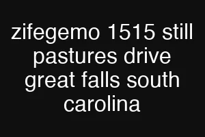 zifegemo 1515 still pastures drive great falls south carolina